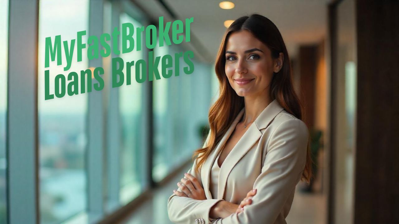 MyFastBroker Loans Brokers