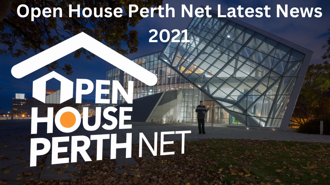 Open House Perth Net Latest News 2021