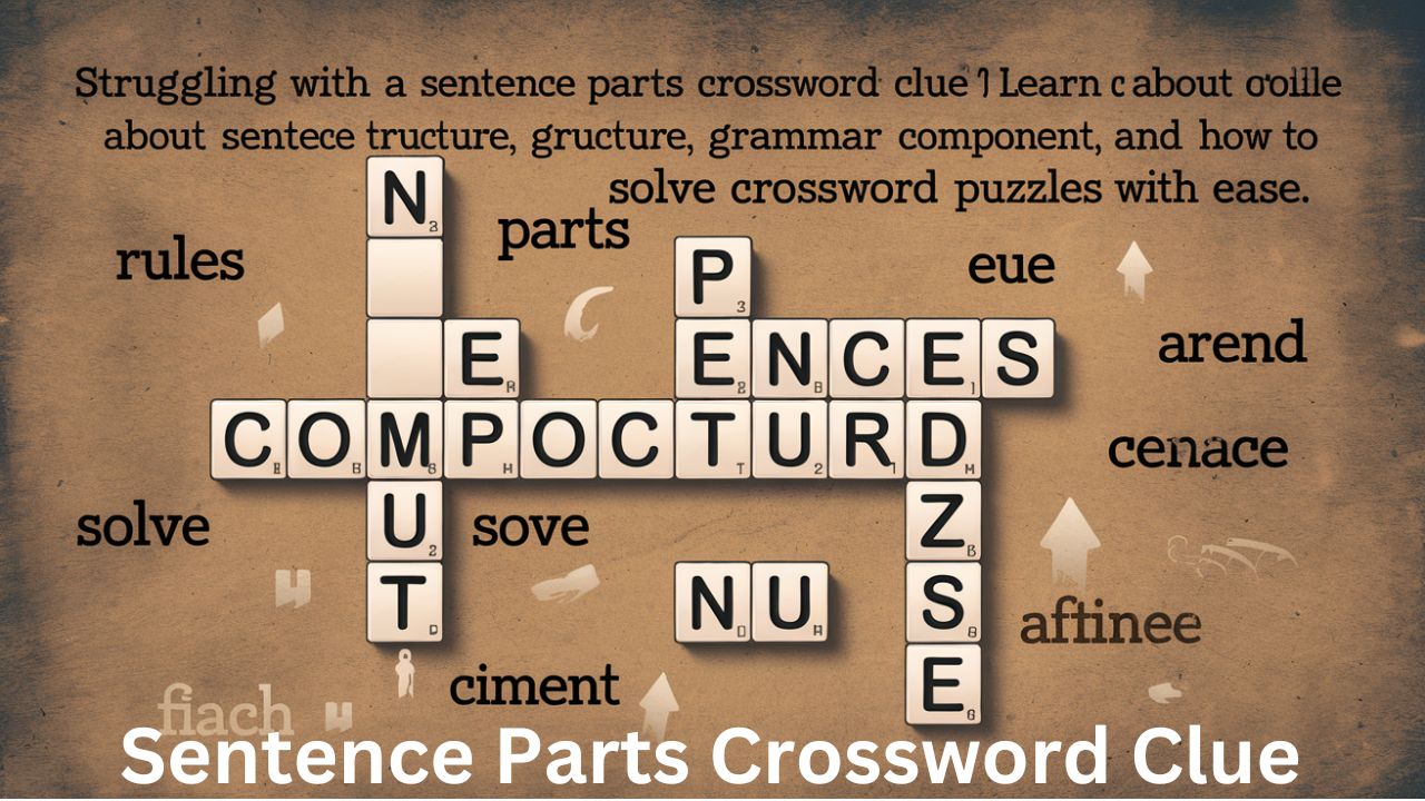 Sentence Parts Crossword Clue